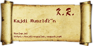 Kajdi Ruszlán névjegykártya